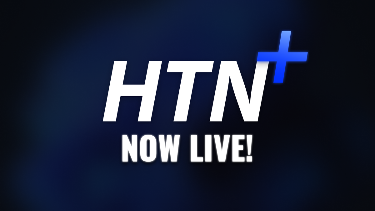 HTN+ Released, and more!